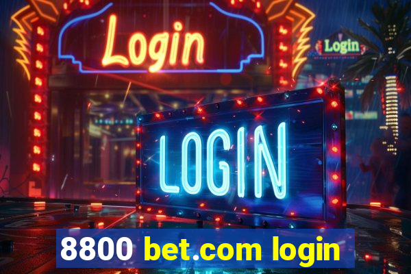 8800 bet.com login